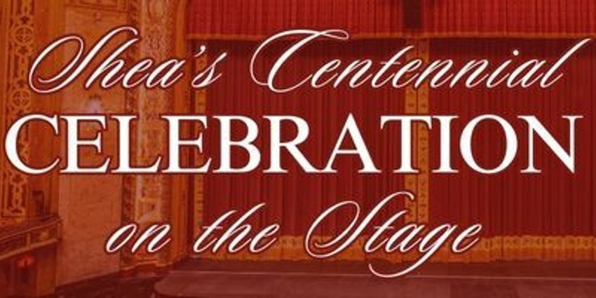 Shea’s Buffalo Theatre Marks 100th Anniversary With Yearlong Centennial Celebration Photo
