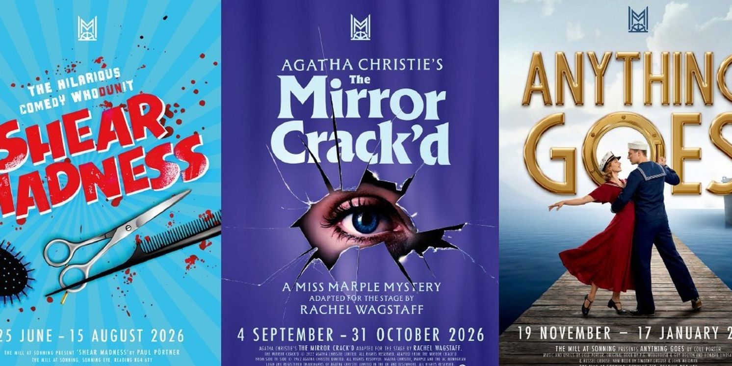 SHEAR MADNESS, ANYTHING GOES, and More Set For The Mill at Sonning 2026 Season  Image