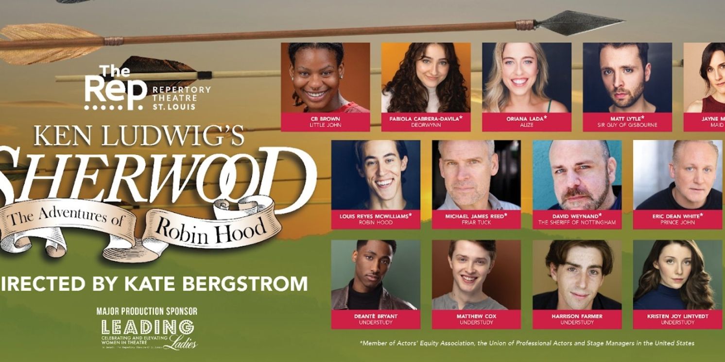 SHERWOOD: THE ADVENTURES OF ROBIN HOOD is Coming to The Repertory Theatre of St. Louis  Image