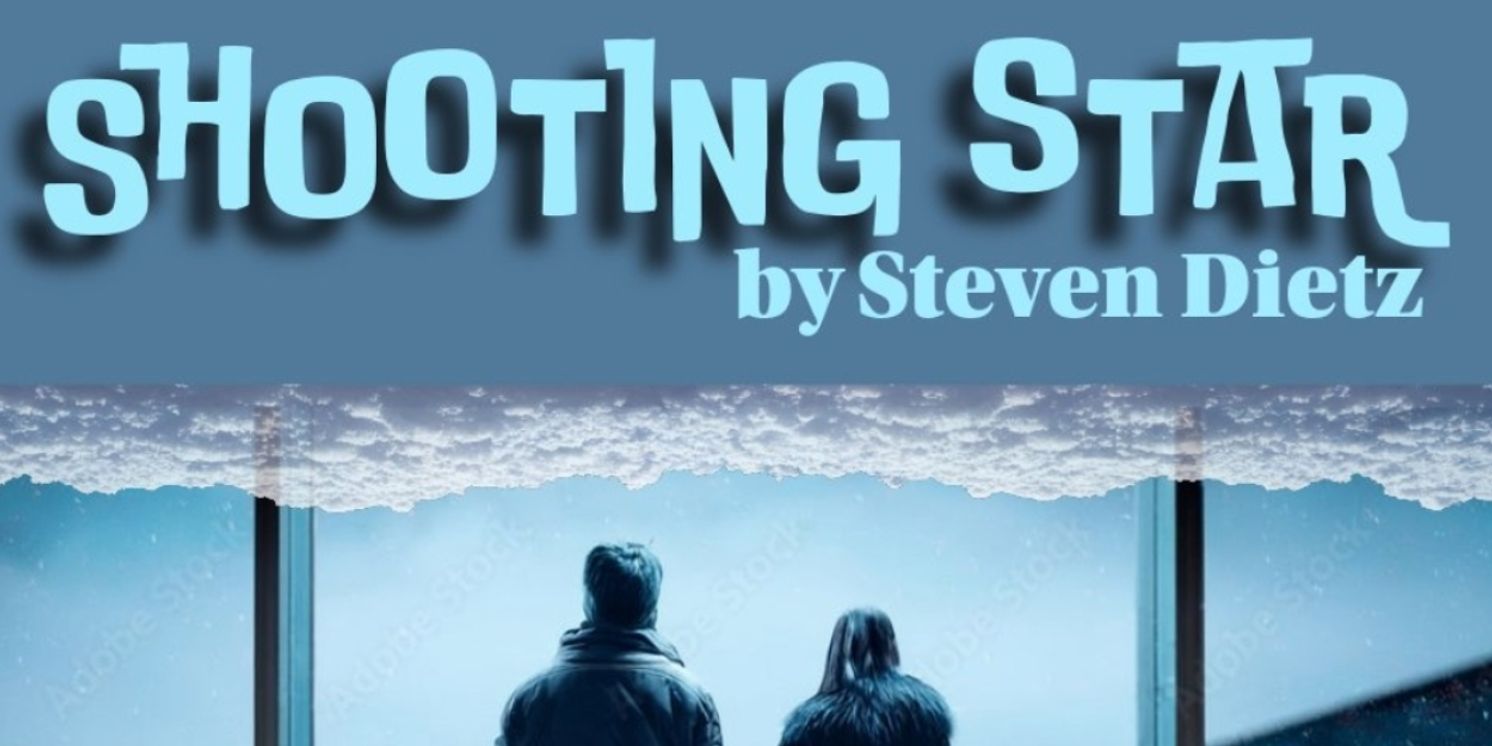 SHOOTING STAR to Begin Run at Little Fish Theatre  Image