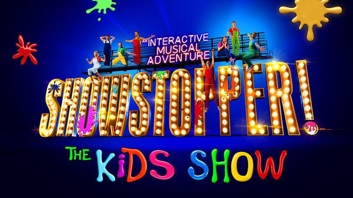 SHOWSTOPPER! THE KIDS SHOW to Return to Soho Theatre Walthamstow