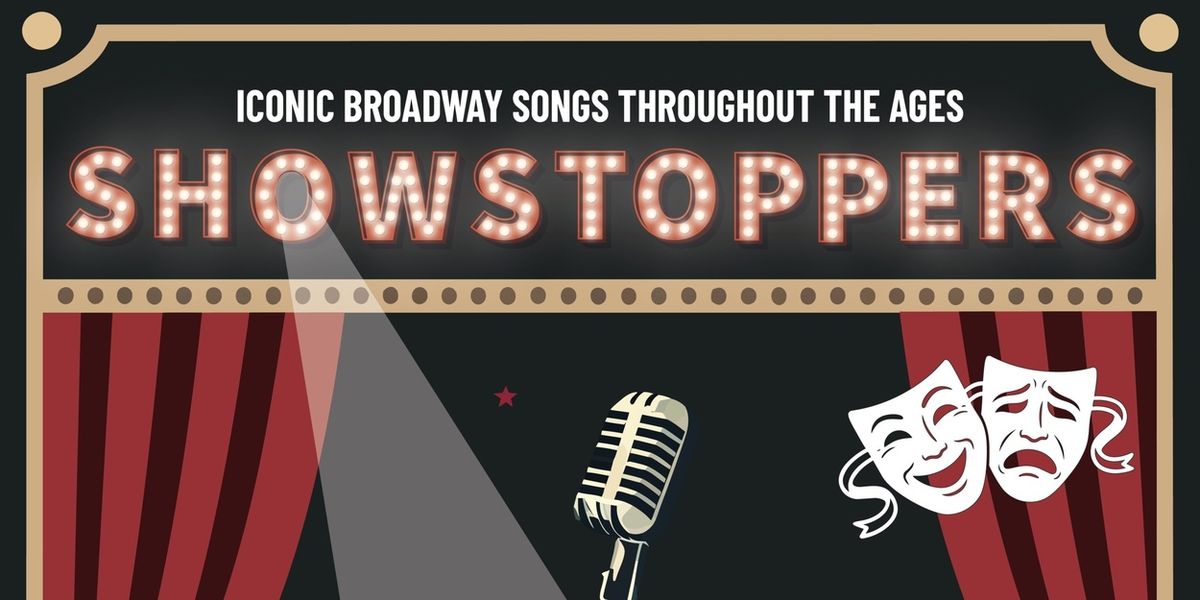 SHOWSTOPPERS: ICONIC BROADWAY SONGS THROUGHOUT THE AGES to Benefit Centre Stage