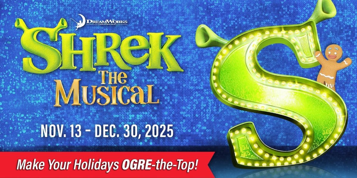 SHREK THE MUSICAL Begins This Month At Young People’s Theatre