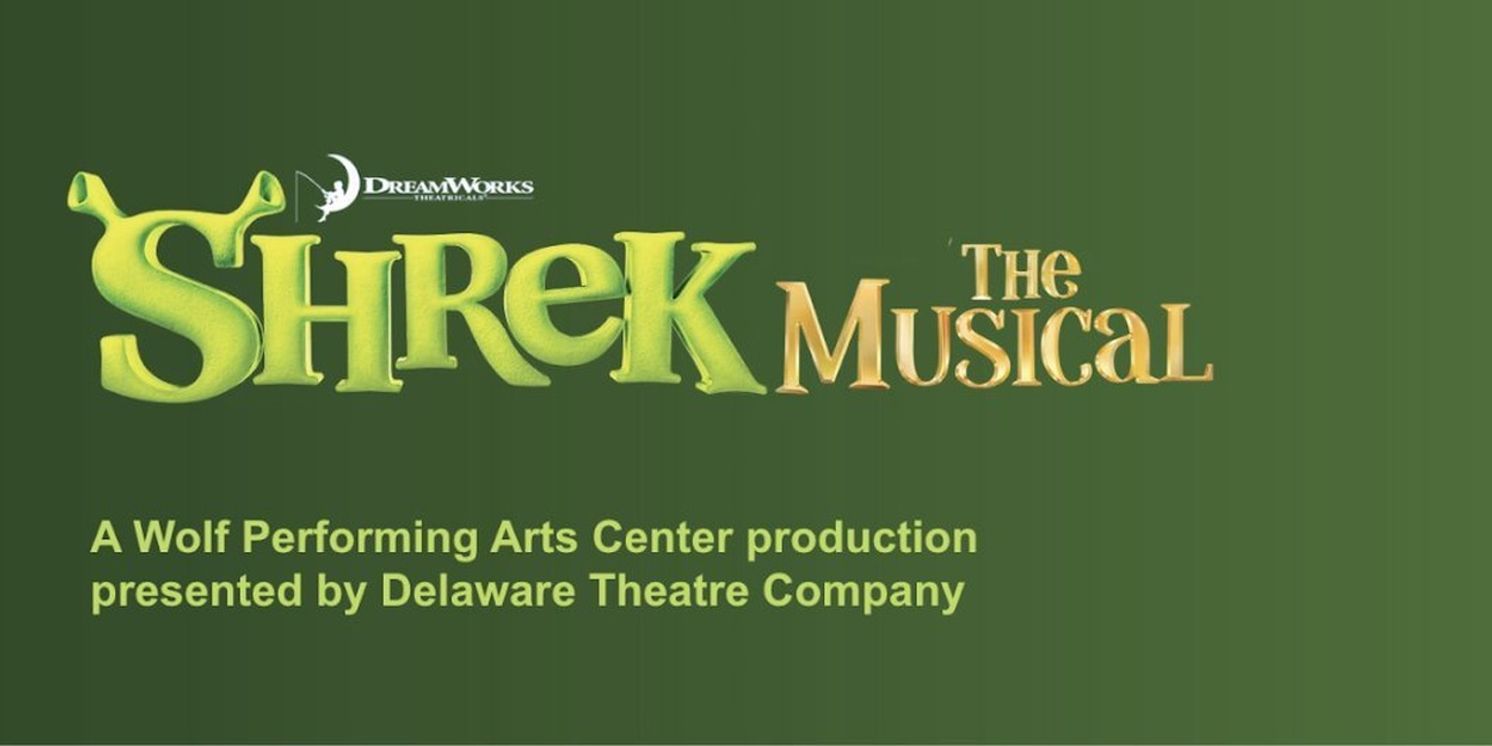 SHREK THE MUSICAL to be Presented at Delaware Theatre Company  Image