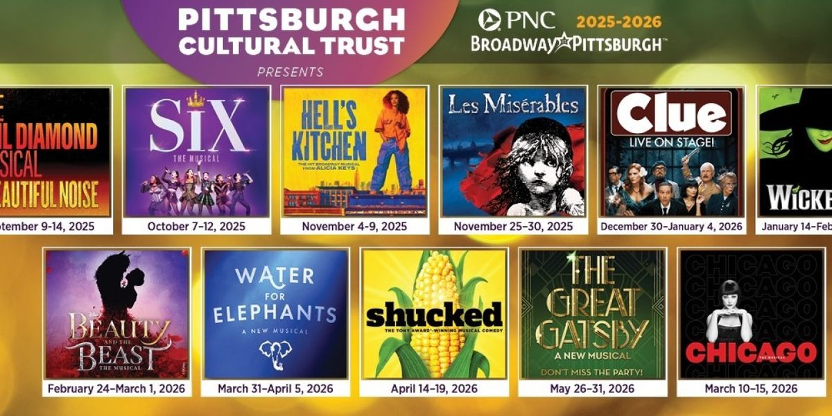 SHUCKED, HELL'S KITCHEN, and More Set For PNC Broadway in Pittsburgh