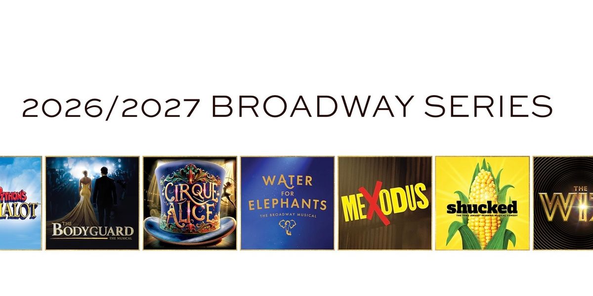 SHUCKED, THE WIZ and More Included in The Hanover Theatre's 2026/2027 Season