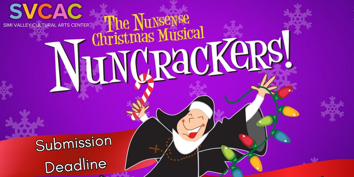 Simi Valley Cultural Arts Center to Hold Auditions for NUNCRACKERS