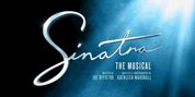 SINATRA THE MUSICAL Will Open in London's West End This Summer