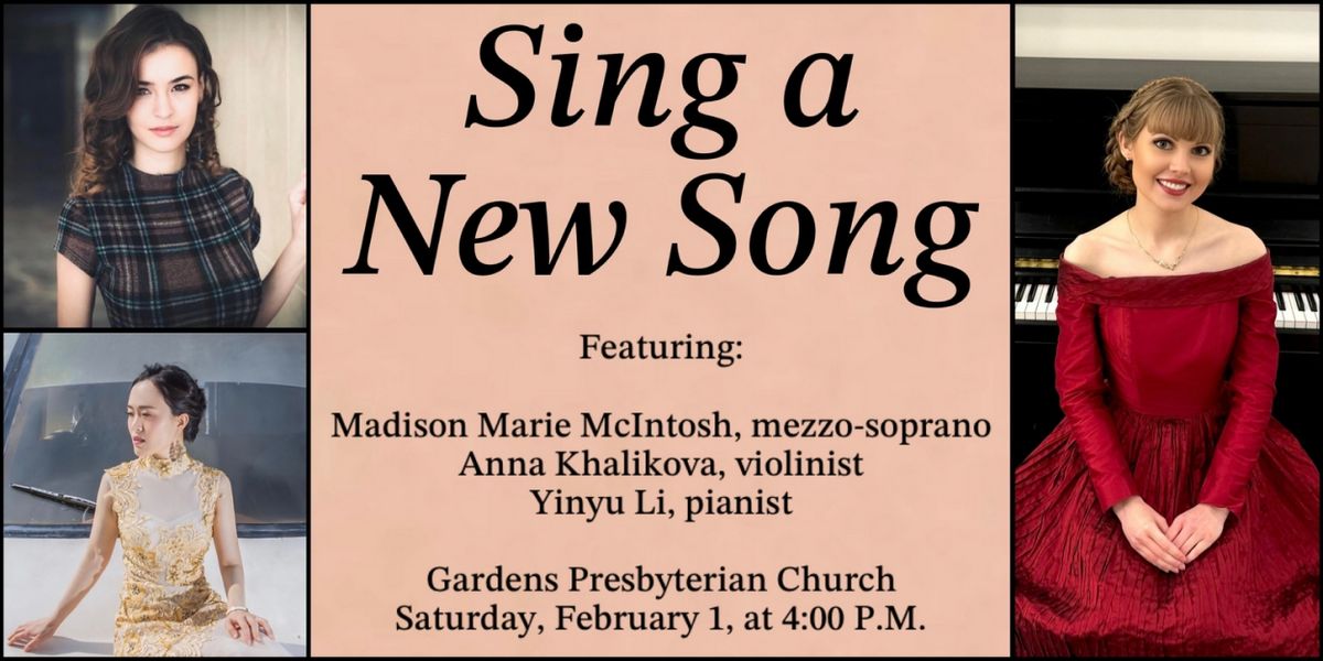 SING A NEW SONG Comes to Gardens Presbyterian Church
