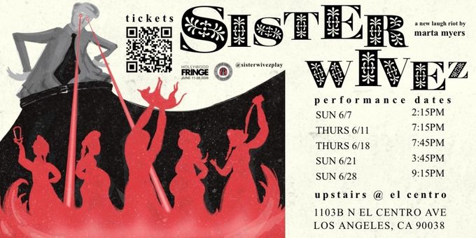 SISTER WIVEZ World Premiere Set for Hollywood Fringe Festival Photos