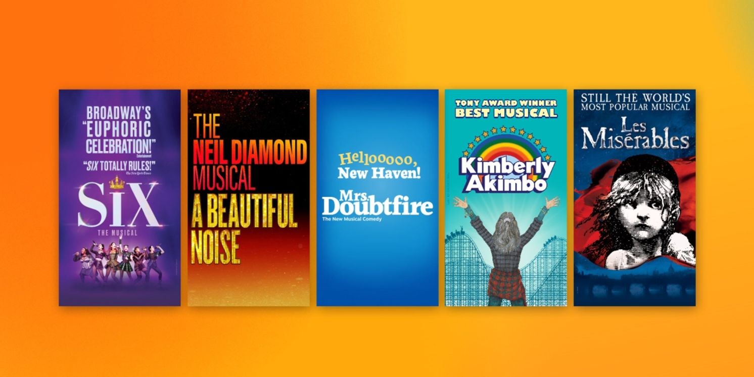 SIX, KIMBERLY AKIMBO, and More Set For Shubert Theatre's 2025-2026 Broadway Season  Image