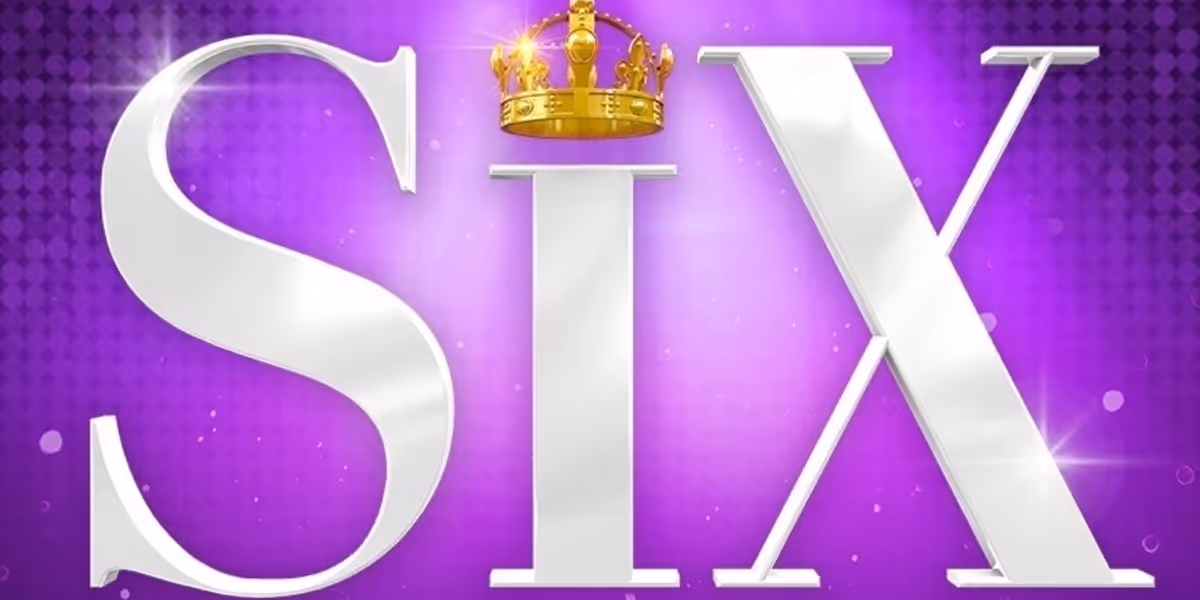 SIX THE MUSICAL To Return To Australia In 2026