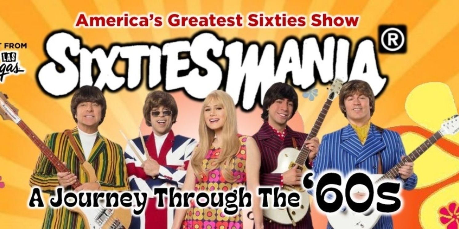 SIXTIESMANIA Comes To To Fox Cities Performing Arts Center In Spring 2026  Image