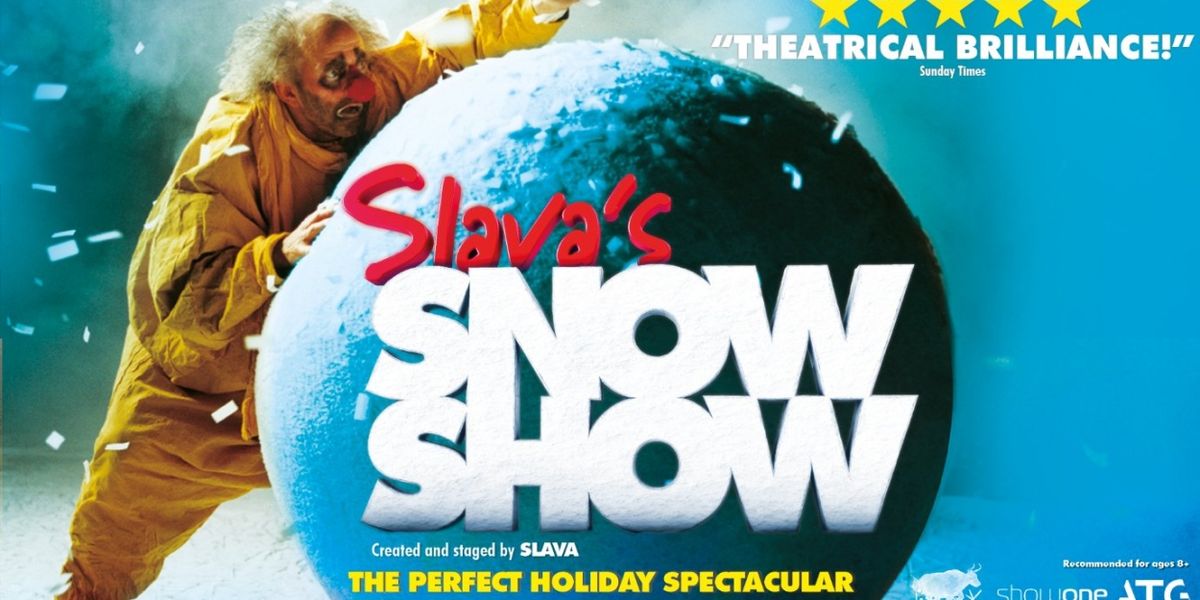SLAVA'S SNOWSHOW Celebrates 30 Years and Visits Brighton in December