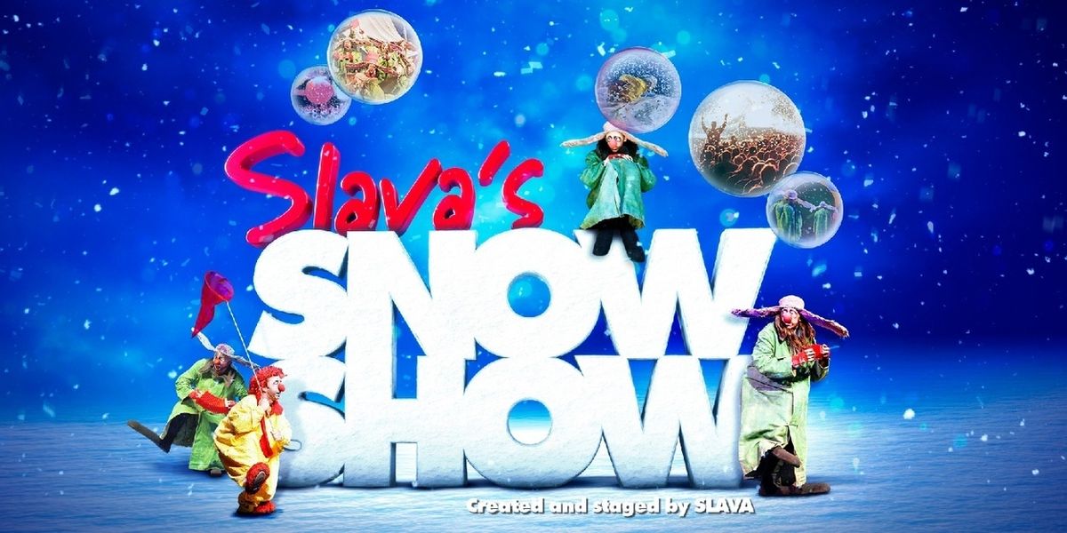 SLAVA'S SNOWSHOW Comes to Bradford Live Next Month