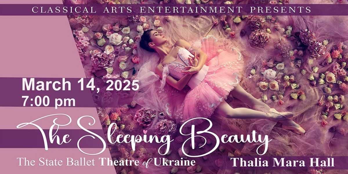 SLEEPING BEAUTY Comes to Thalia Mara Hall Next Year