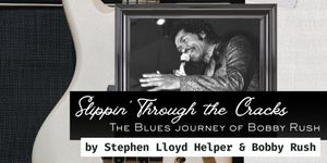 SLIPPIN’ THROUGH THE CRACKS: THE BOBBY RUSH MUSICAL Will Come to New Stage Theatre in October