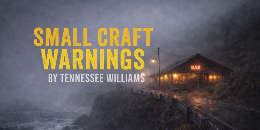 Tennessee Williams Theatre Company To Present SMALL CRAFT WARNINGS Photo