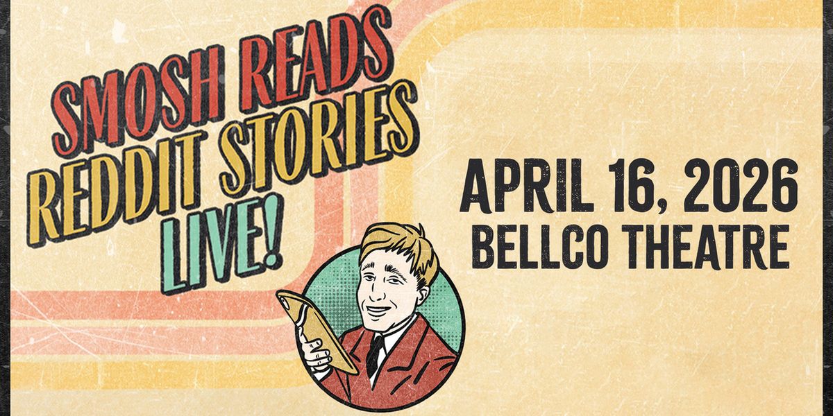 SMOSH to Perform Reddit Stories Live at Bellco Theatre