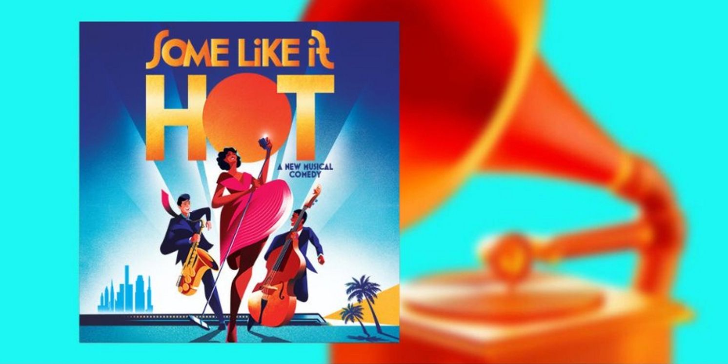 SOME LIKE IT HOT Wins GRAMMY Award for Best Musical Theater Album  Image
