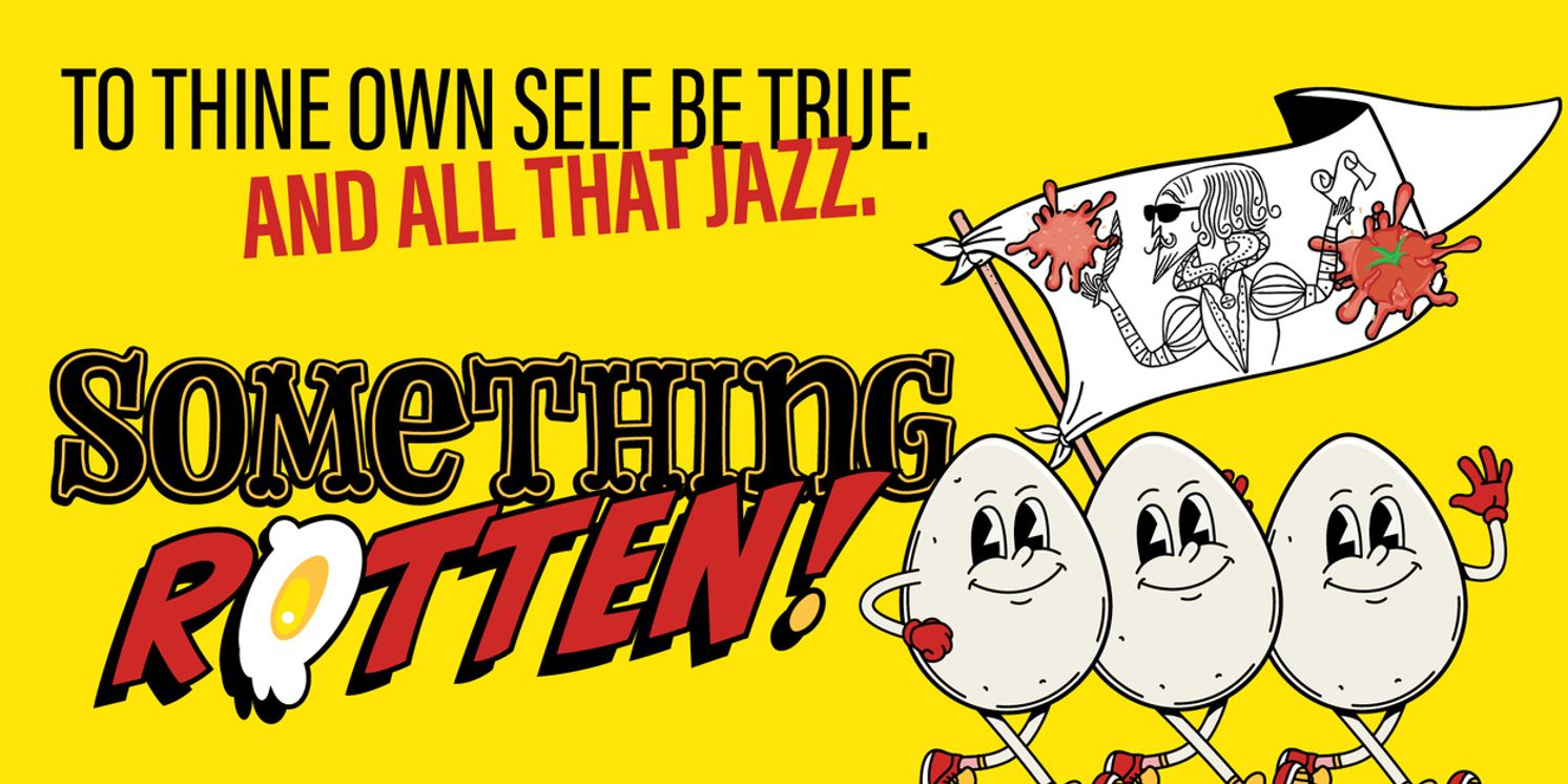SOMETHING ROTTEN! To Play Lyric Stage Boston  Image