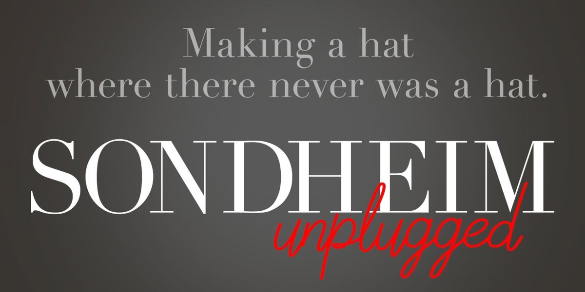 SONDHEIM UNPLUGGED Returns With a MERRILY WE ROLL ALONG Mini Reunion at 54 Below