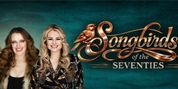 SONGBIRDS OF THE SEVENTIES to Open at Florida Studio Theatre This Summer Photo