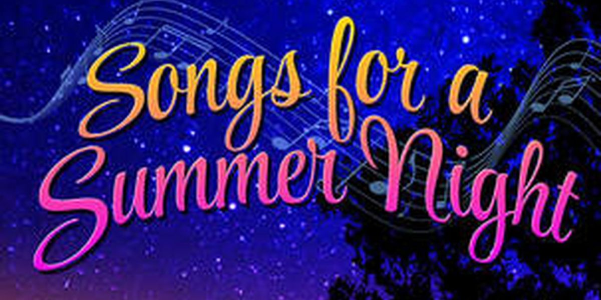 SONGS FOR A SUMMER NIGHT Announced At Ojai Performing Arts Theater