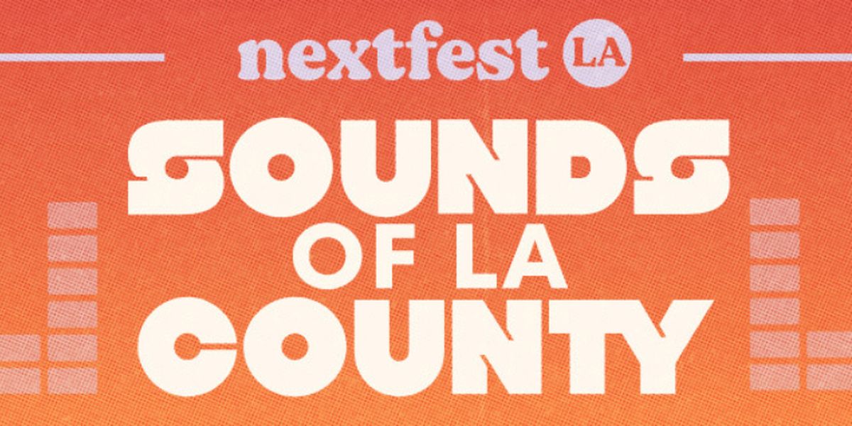 SOUNDS OF LA COUNTY To Host Free Summer Concert Series In LA Parks