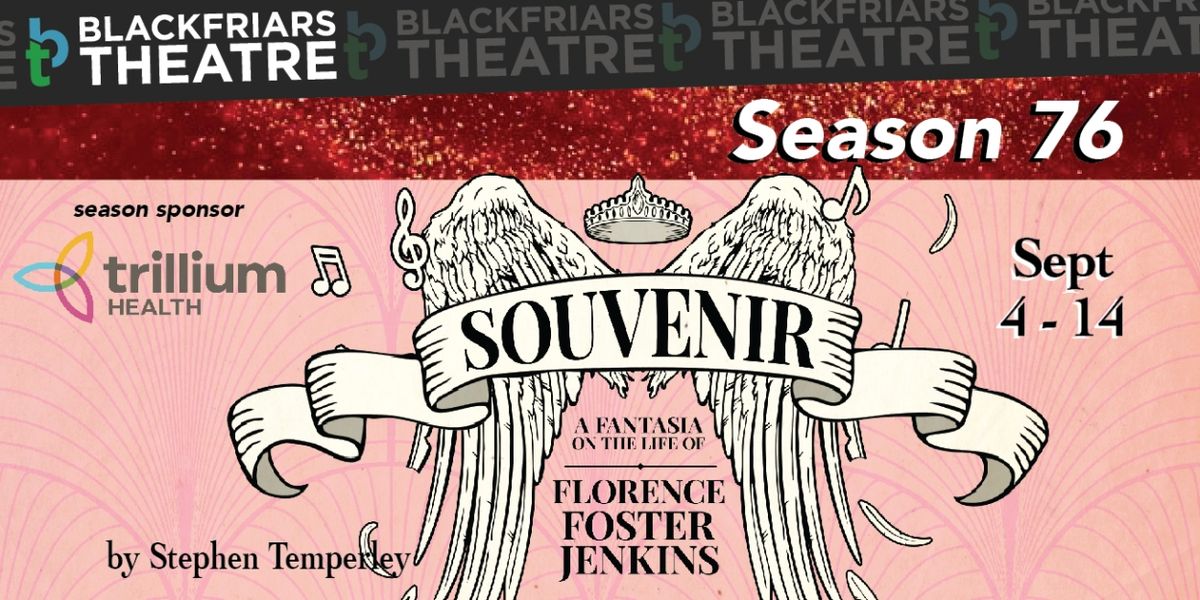 SOUVENIR Comes to the Blackfriars Theatre in September