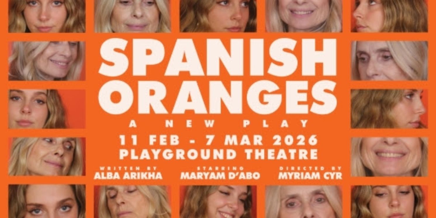 SPANISH ORANGES Will Make World Premiere in London in 2026  Image