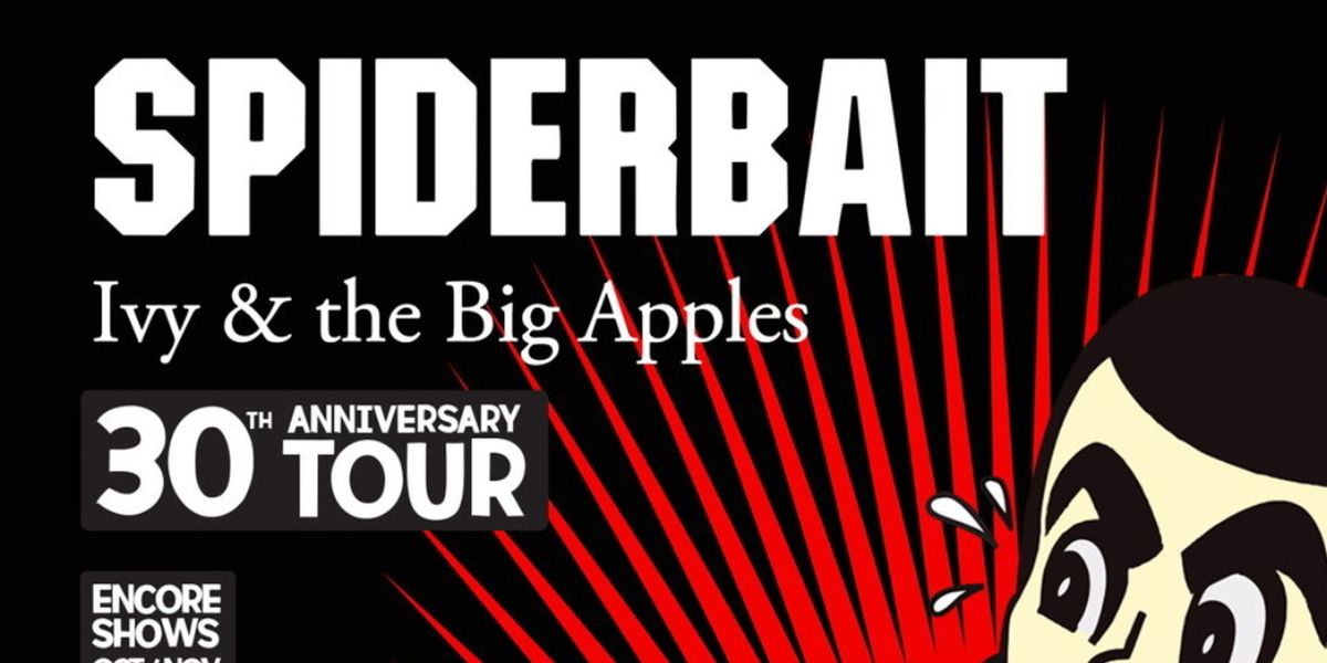 SPIDERBAIT to Add Encore Dates to IVY & THE BIG APPLES Anniversary Tour