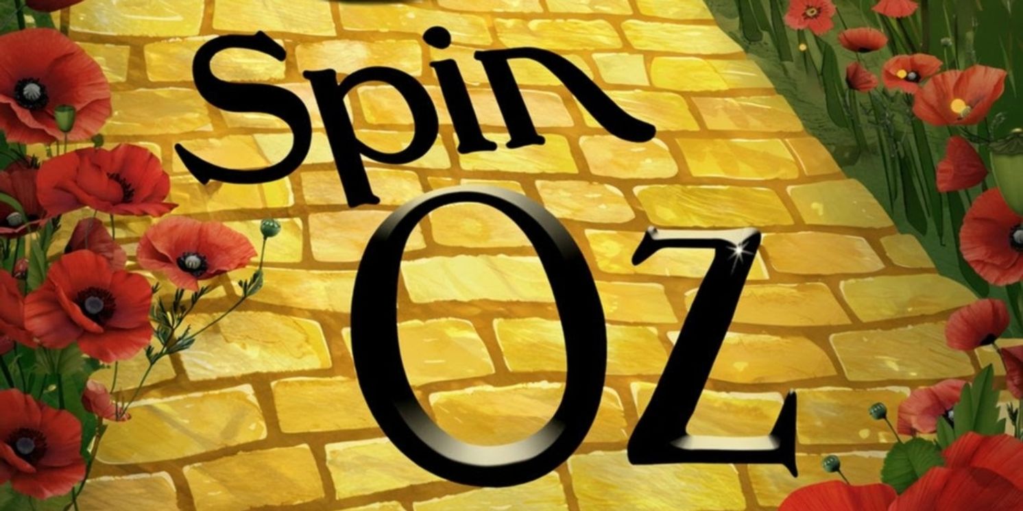 SPIN OZ: El regreso al camino de baldosas amarillas que redefine el paso a la madurez  Image