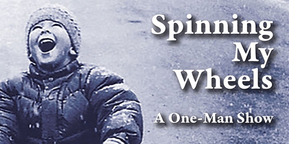 SPINNING MY WHEELS, A One-Man Show By Michael Garfield Levine, to Play Woodstock in July