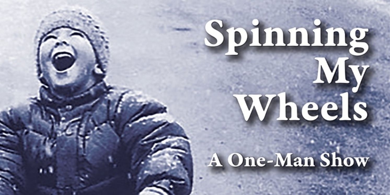 SPINNING MY WHEELS, A One-Man Show By Michael Garfield Levine, to Play Woodstock in July  Image