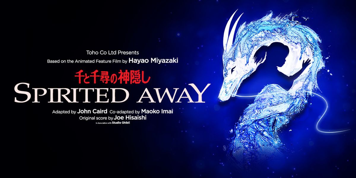 SPIRITED AWAY Will Make North American Premiere at Toronto's Princess of Wales Theatre