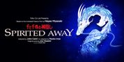 SPIRITED AWAY Will Make North American Premiere at Toronto's Princess of Wales Theatre Photo
