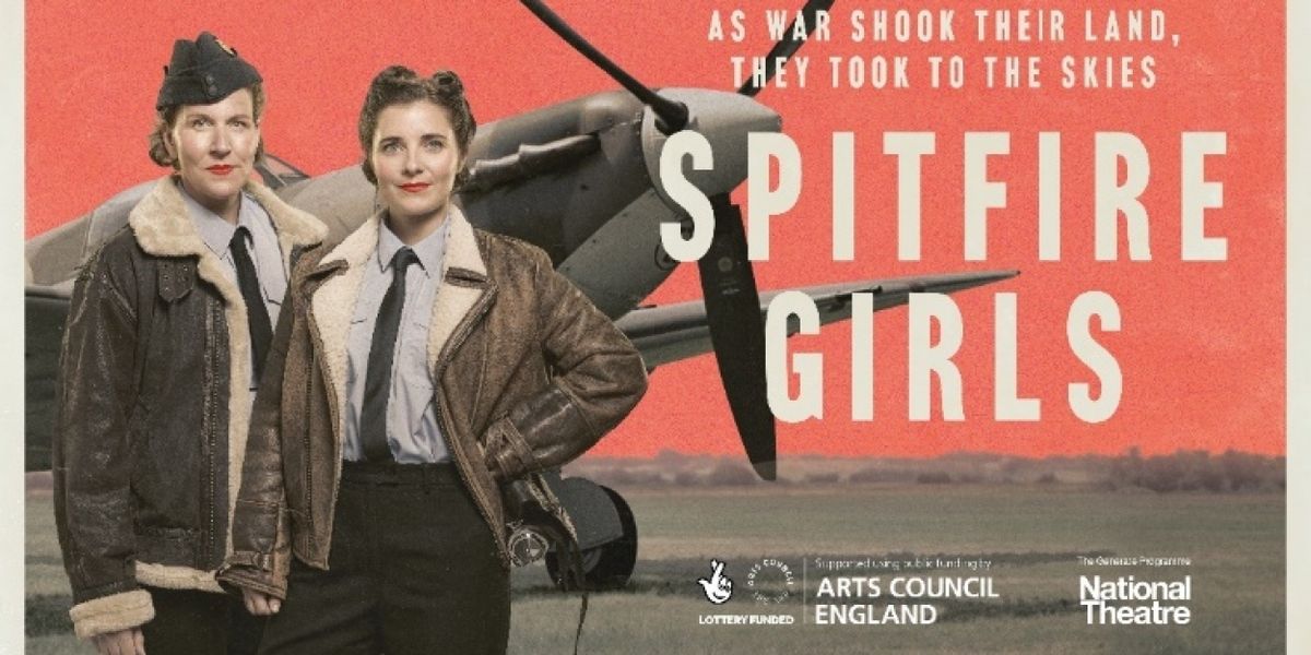 SPITFIRE GIRLS UK Tour Reveals Full Cast and Publication of Playtext