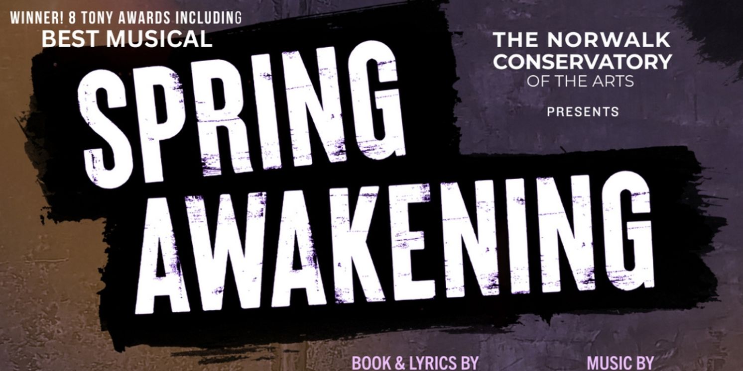 SPRING AWAKENING Comes to The Norwalk Conservatory Of The Arts  Image