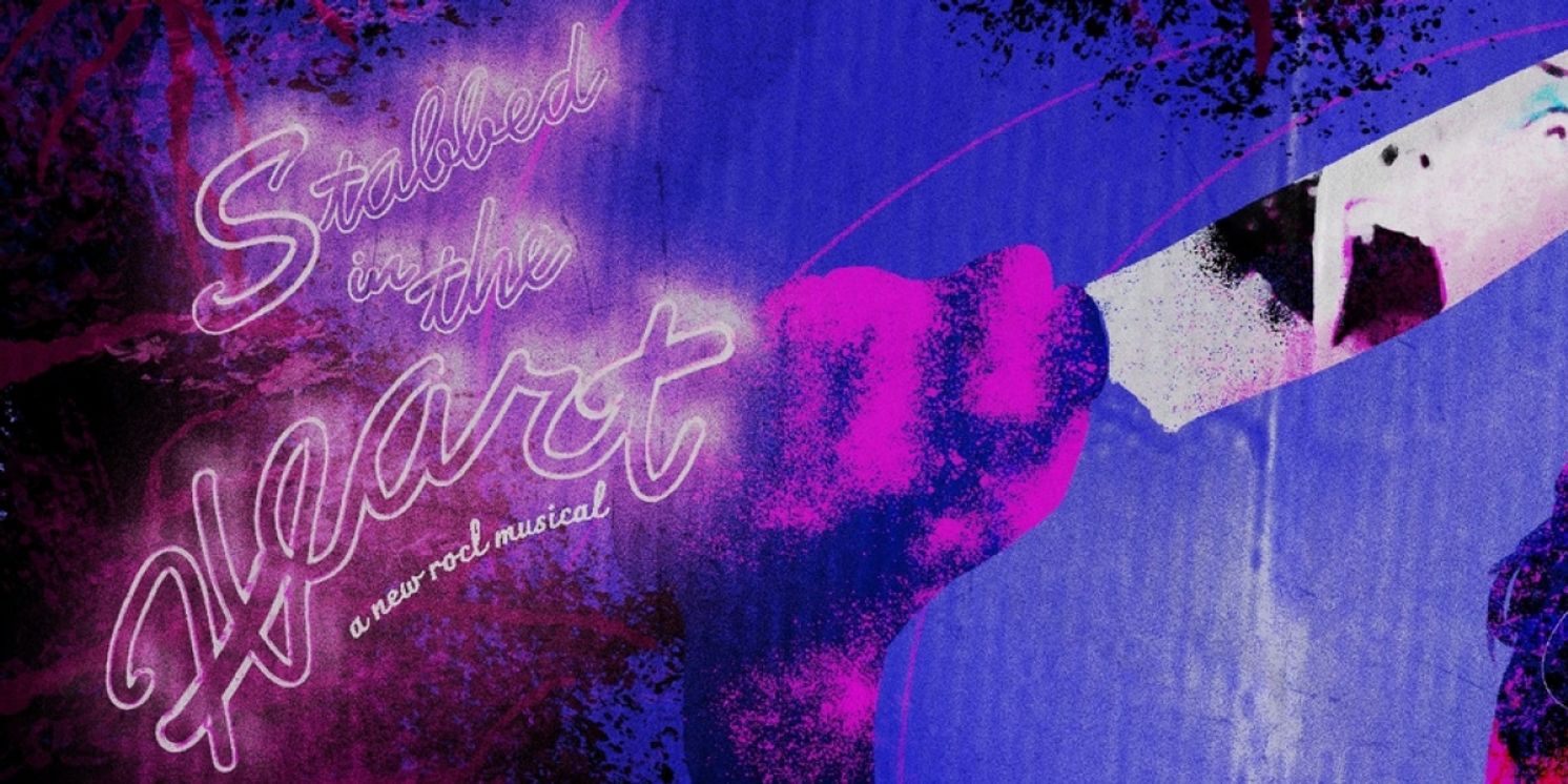 STABBED IN THE HEART: A NEW ROCK MUSICAL Concert Reading Fundraiser Comes to The Raven Room  Image