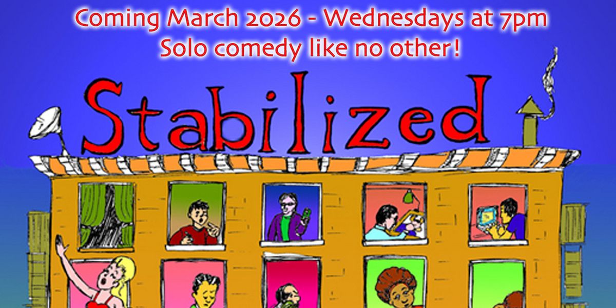 STABILIZED NOT CONTROLLED to Debut at Norris Center This March