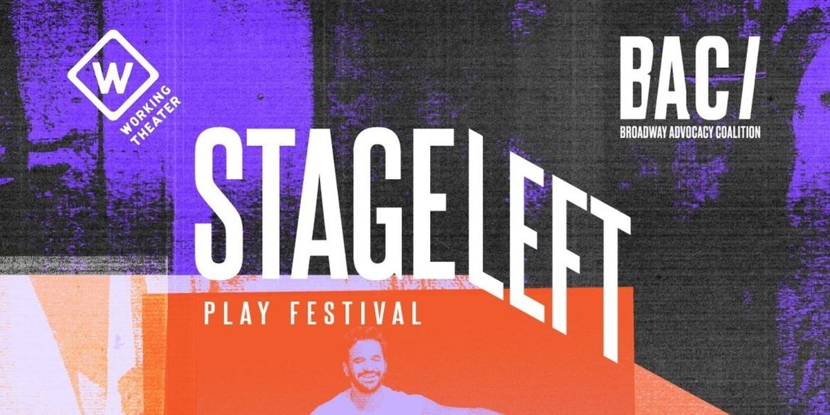 STAGE LEFT PLAY FESTIVAL to Return With 5 New Plays This June