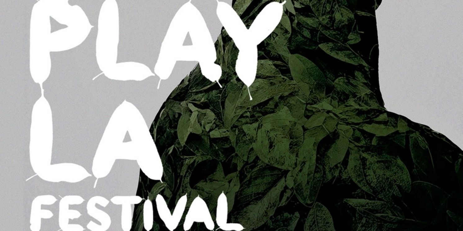 PLAY LA Festival Unveils 2026 Lineup of New Plays and Free Public Readings  Image