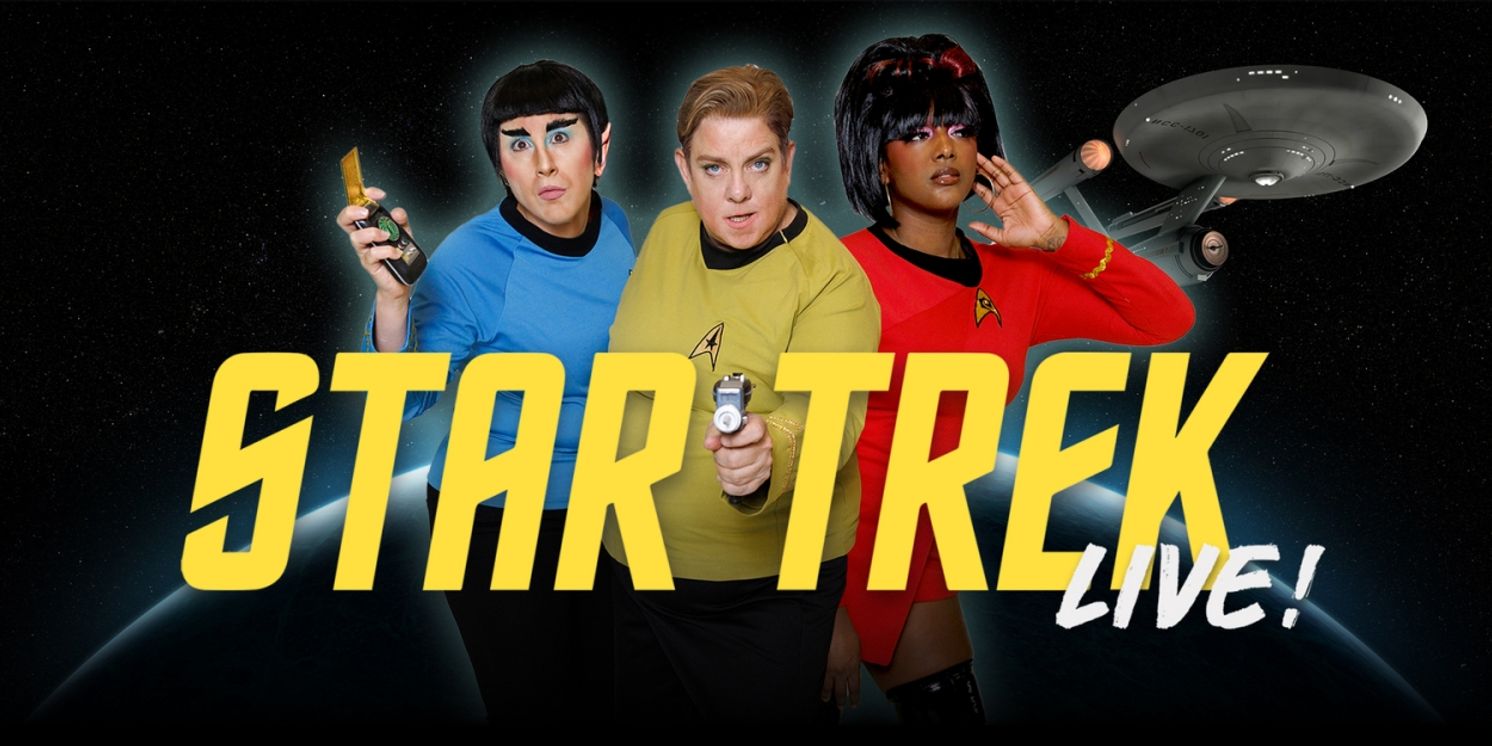 STAR TREK LIVE! Returns To Oasis This August  Image
