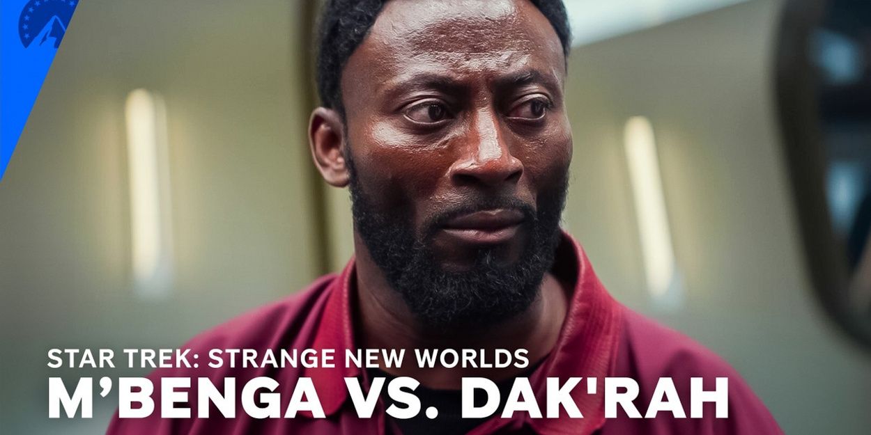 STAR TREK: STRANGE NEW WORLDS Clip: M'Benga and Dak'Rah Face Off in Season 2 Video