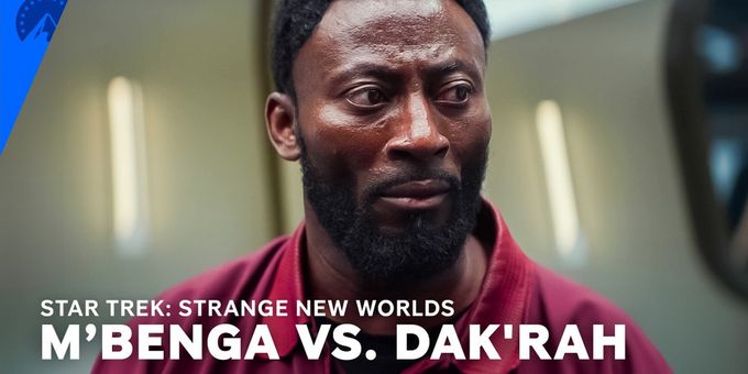 STAR TREK: STRANGE NEW WORLDS Clip: M'Benga and Dak'Rah Face Off in Season 2