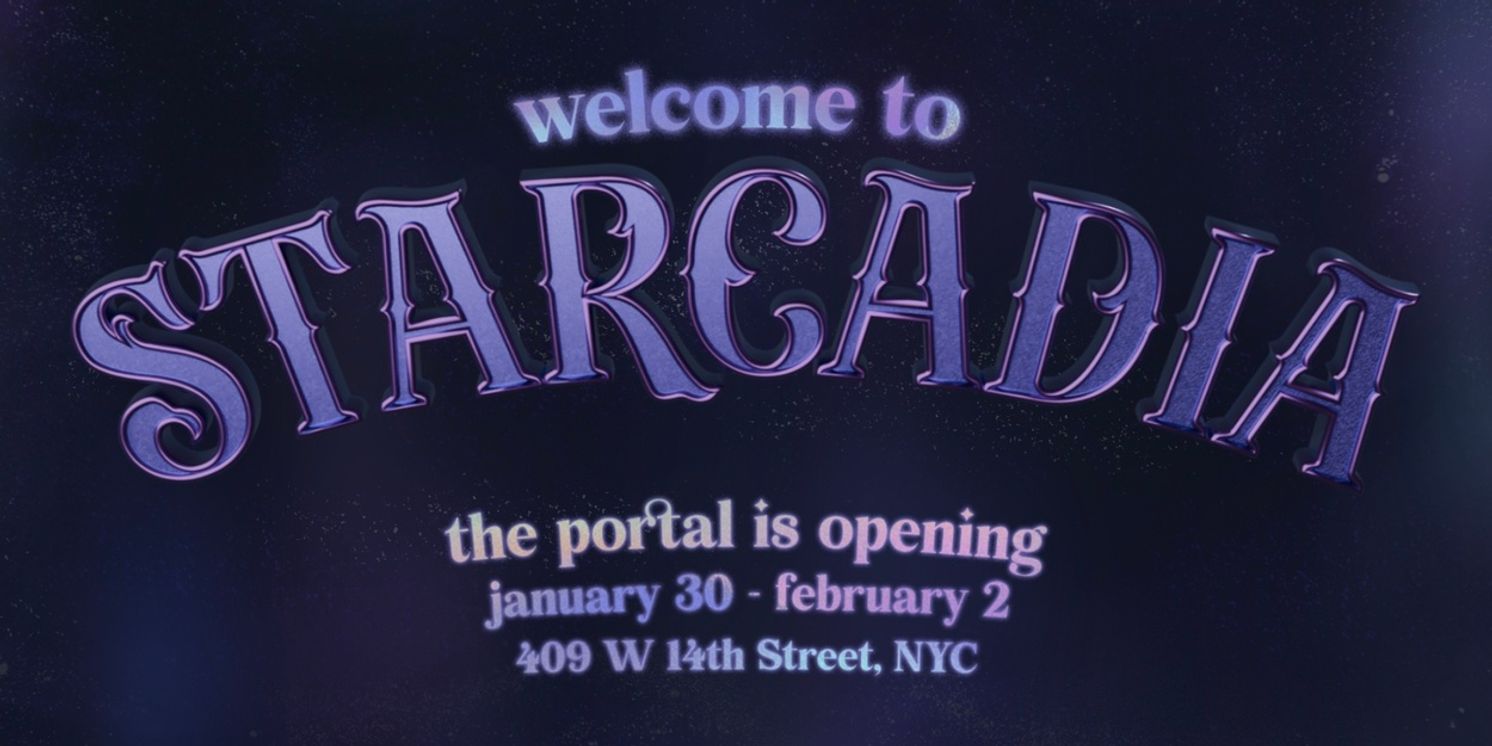 Immersive Musical STARCADIA To Open at ARTXNYC This Month  Image