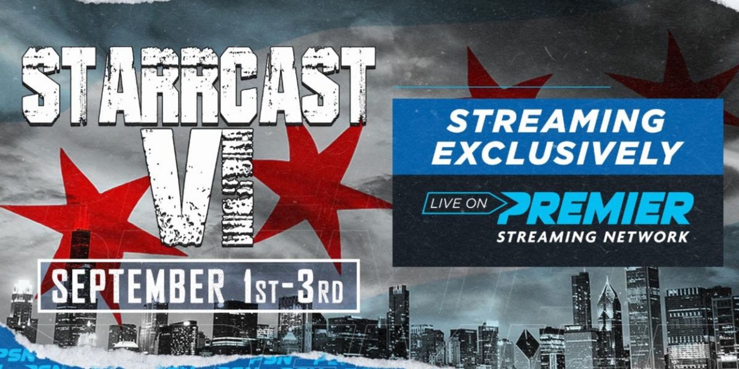 STARRCAST VI to Stream Exclusively on Premier Streaming Network  Image