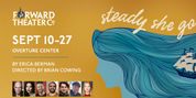 STEADY SHE GOES World Premiere to Open at Forward Theater Company Photo