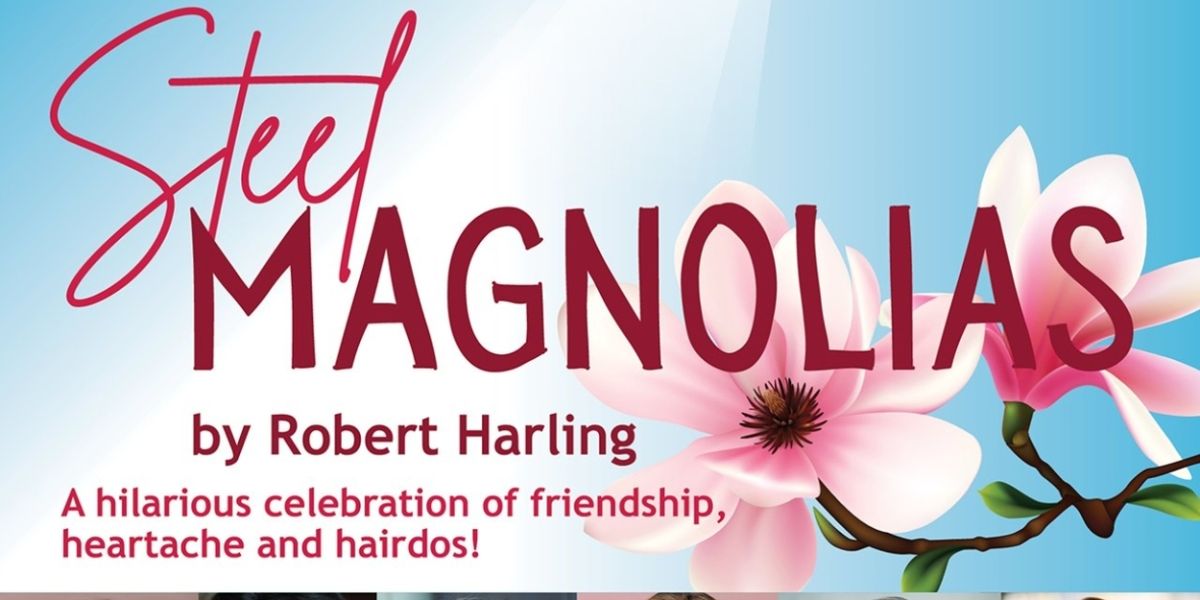 STEEL MAGNOLIAS Opens Autumn Season at Peninsula Players Theatre